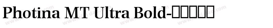 Photina MT Ultra Bold字体转换